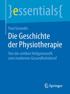cover image of Die Geschichte der Physiotherapie